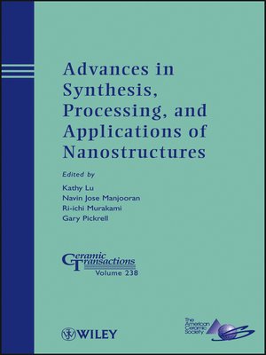 cover image of Advances in Synthesis, Processing, and Applications of Nanostructures